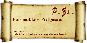 Perlmutter Zsigmond névjegykártya